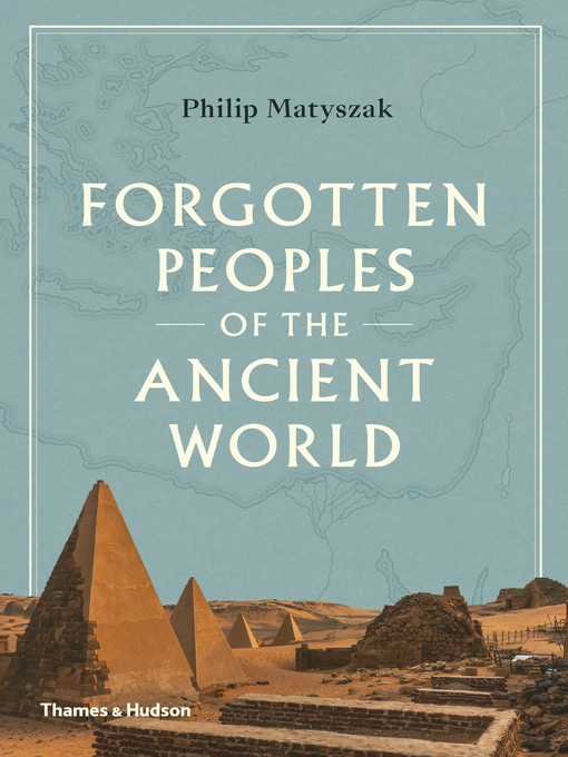 Title details for Forgotten Peoples of the Ancient World by Philip Matyszak - Wait list